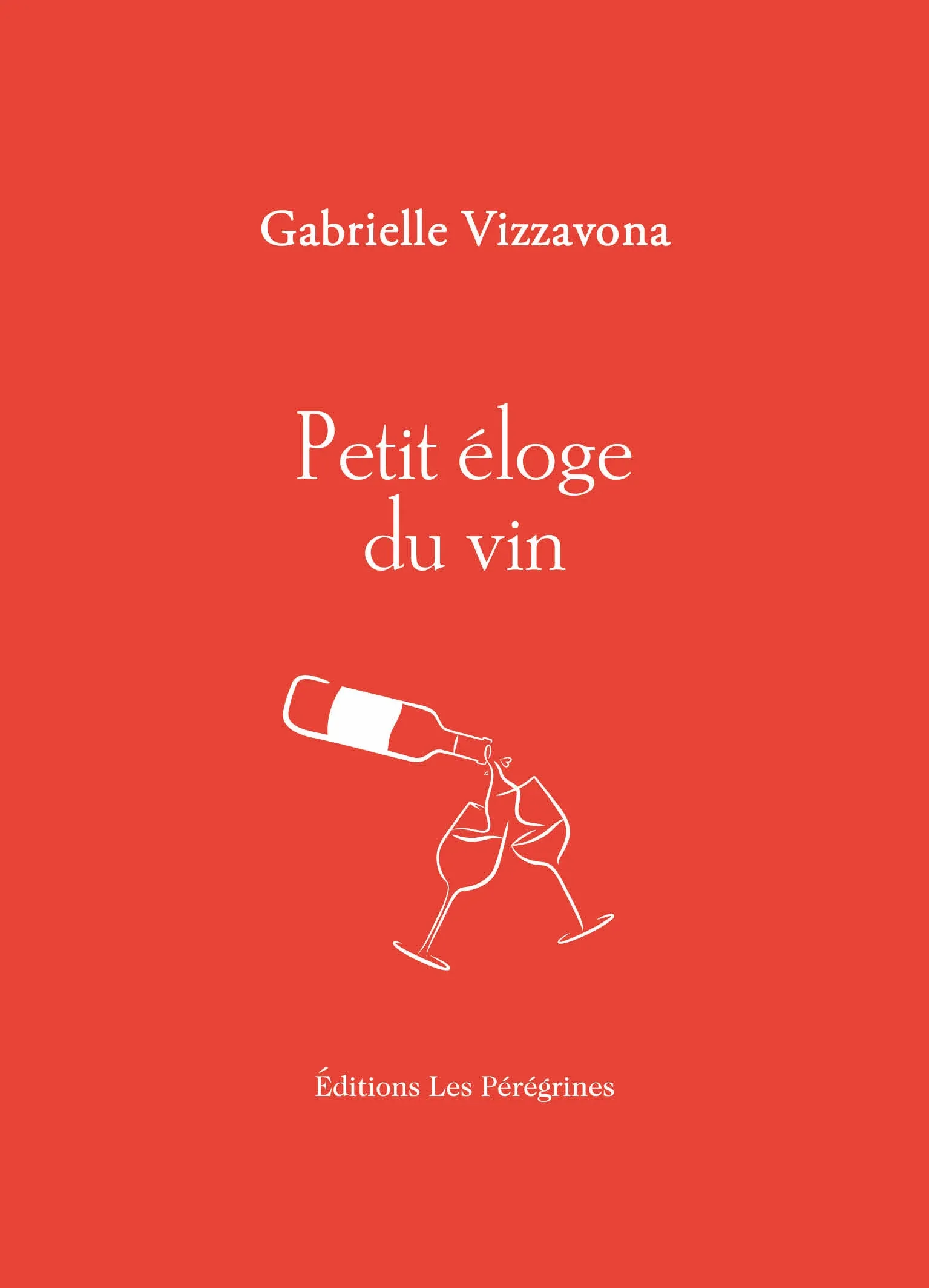petit éloge du vin